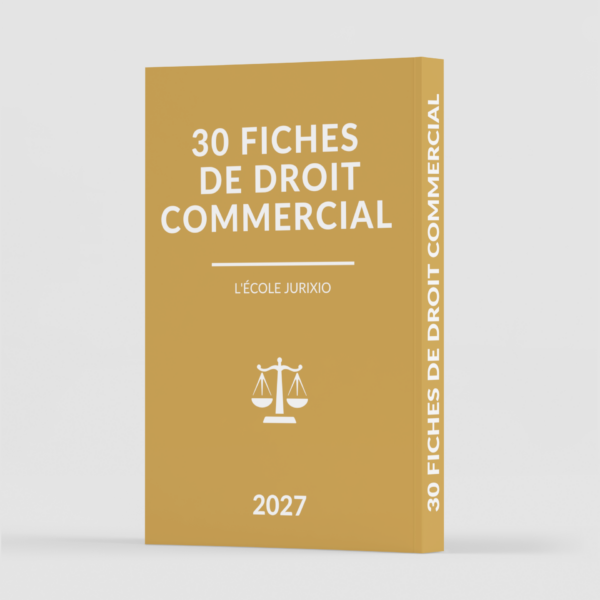 Fiches de droit commercial/droit des affaires (2027) - Le pack intégral de 30 fiches