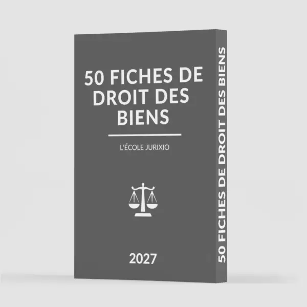 Fiches de droit des biens (2027) - Le pack intégral de 50 fiches