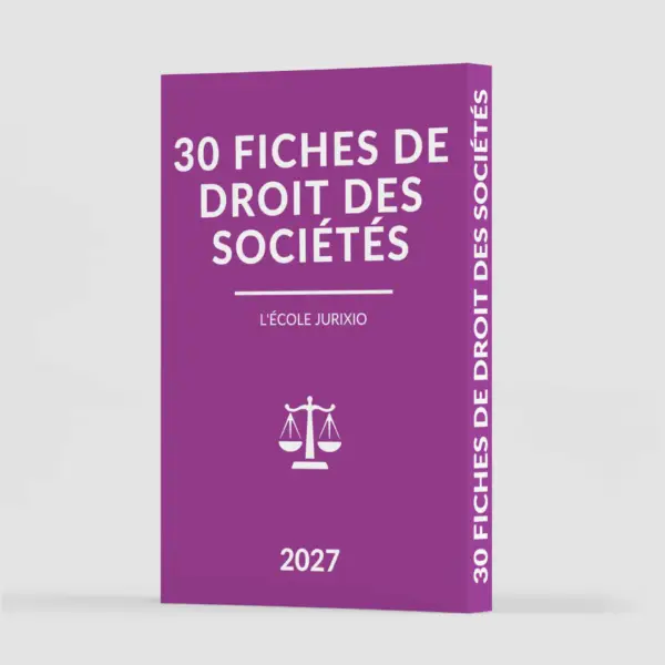 Fiches de droit des sociétés (2027) - Le pack intégral de 30 fiches