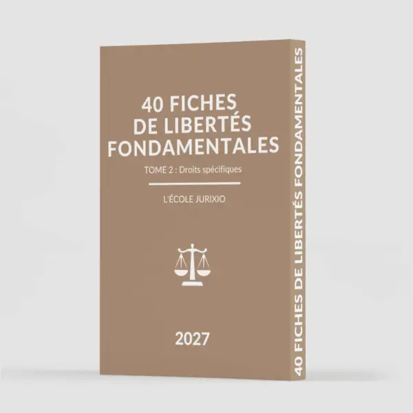 Fiches de libertés fondamentales - Tome 2 : Droits spécifiques (2027)