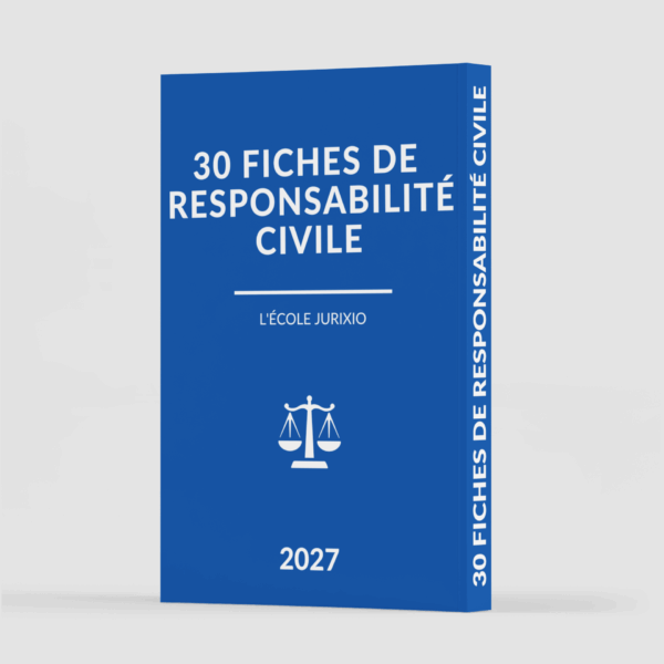 Fiches de responsabilité civile (2027) - Le pack intégral de 30 fiches