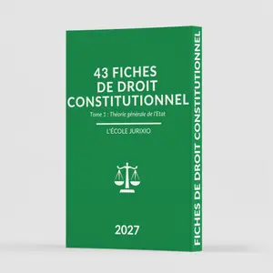 Fiches de droit constitutionnel - Théorie générale - 1er semestre (2027) - Le pack intégral de 43 fiches
